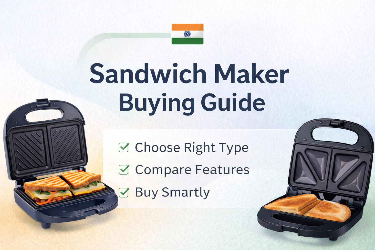 Sandwich Maker Buying Guide for Indian Homes