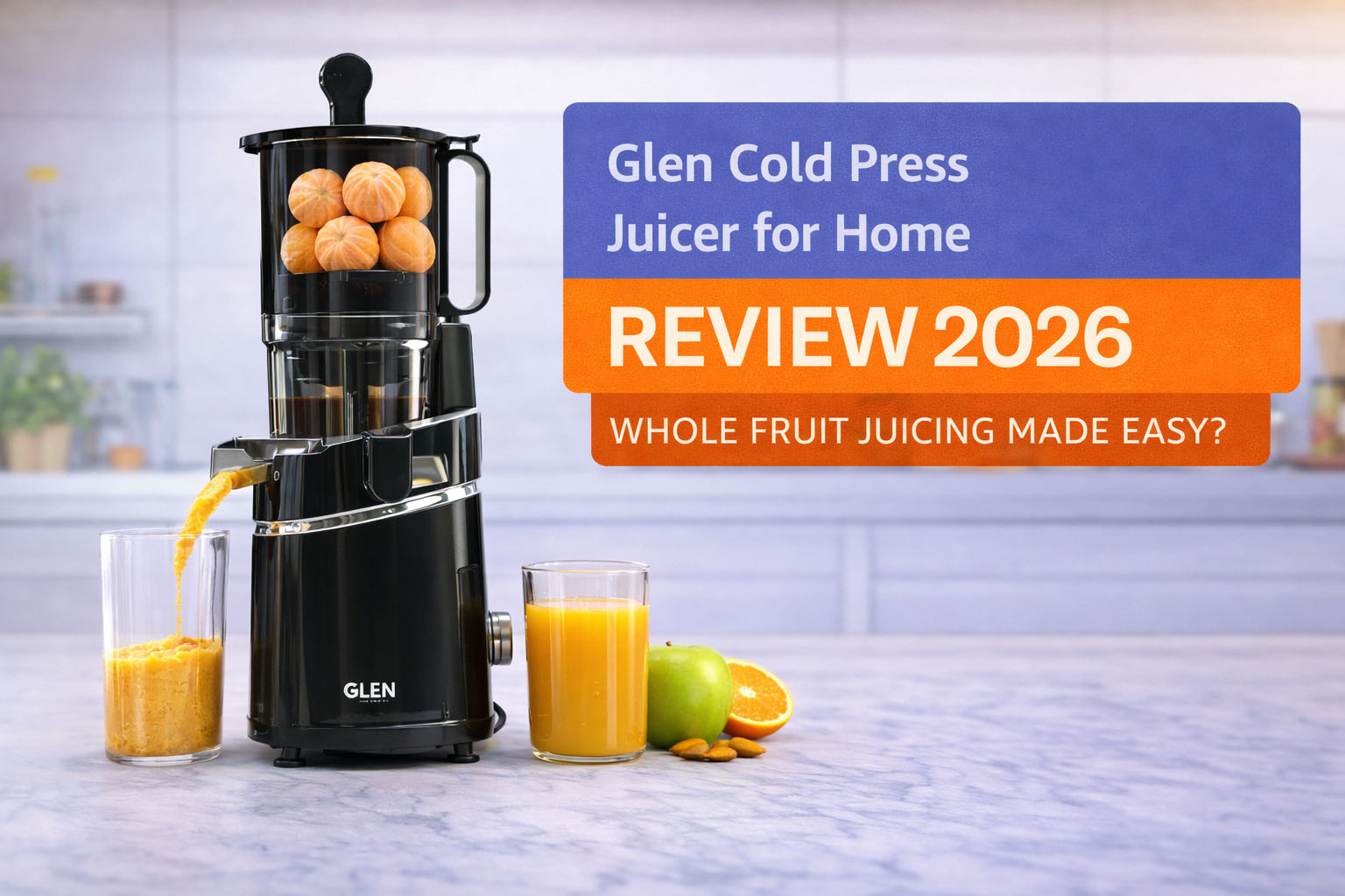Glen Cold Press Juicer for Home Review Glen Cold Press Juicer for Home Review