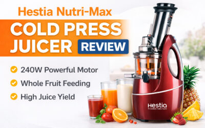 Hestia Nutri-Max Cold Press Slow Juicer 240W – Complete Review