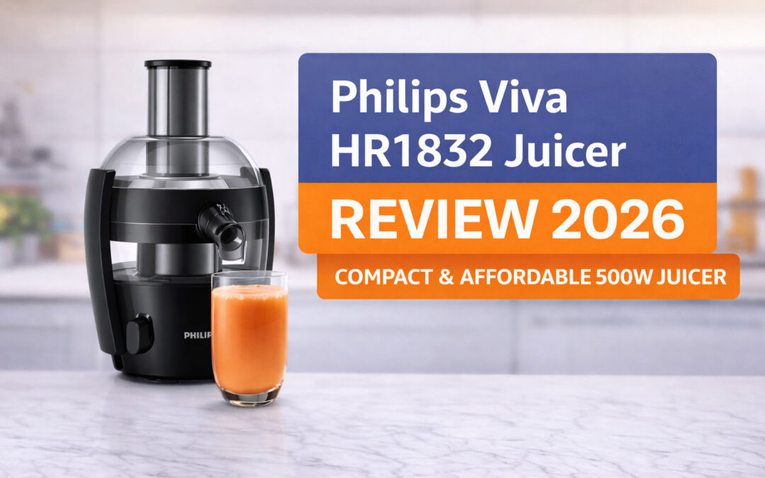 Philips Viva Collection HR1832/00 Juicer Review 2026 – Is This Compact 500W Juicer Worth Buying?