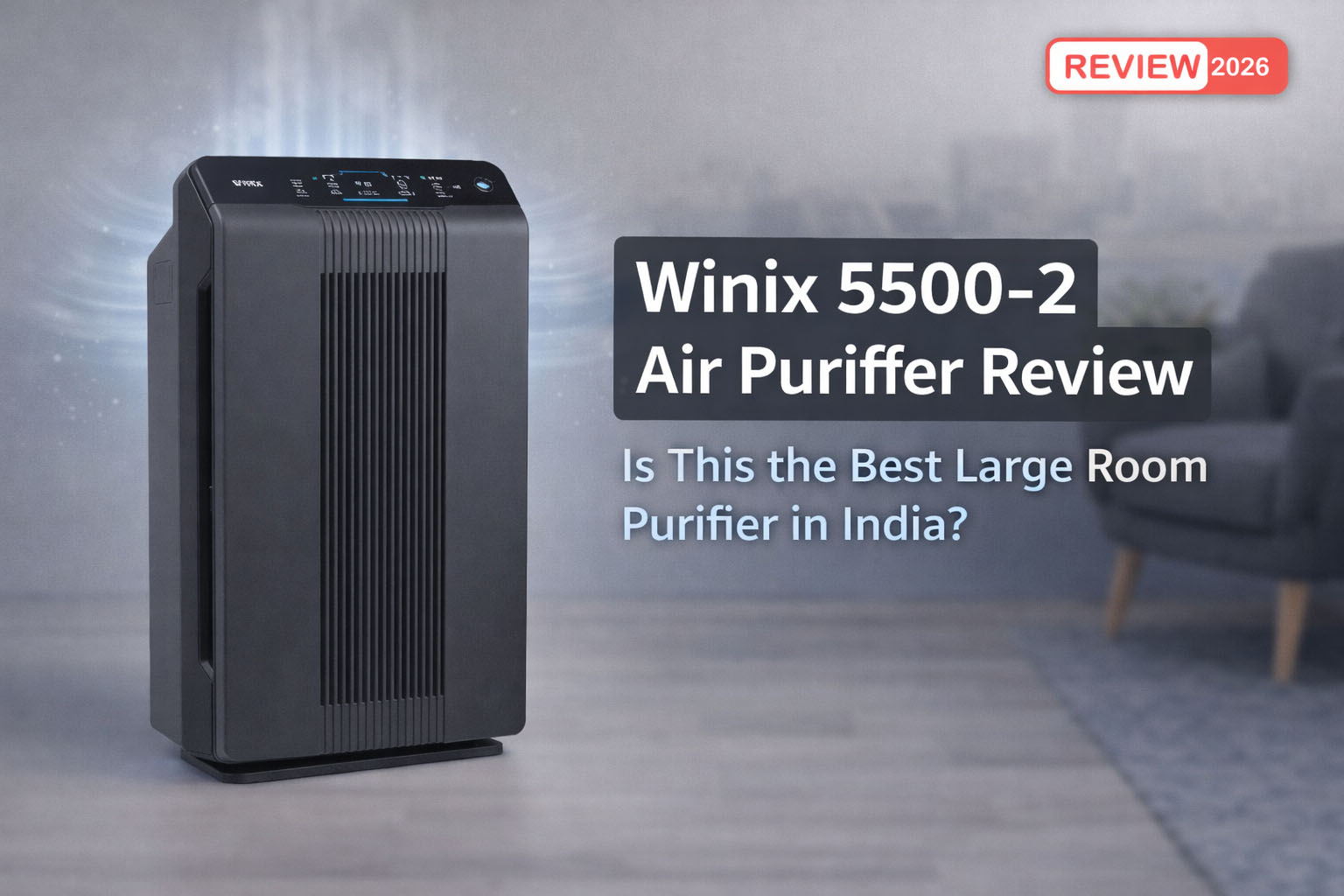 Winix 5500-2 air purifier review Winix 5500-2 air purifier review
