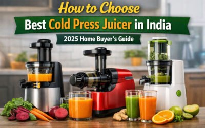 How to Choose Best Cold Press Juicer in India (2026)