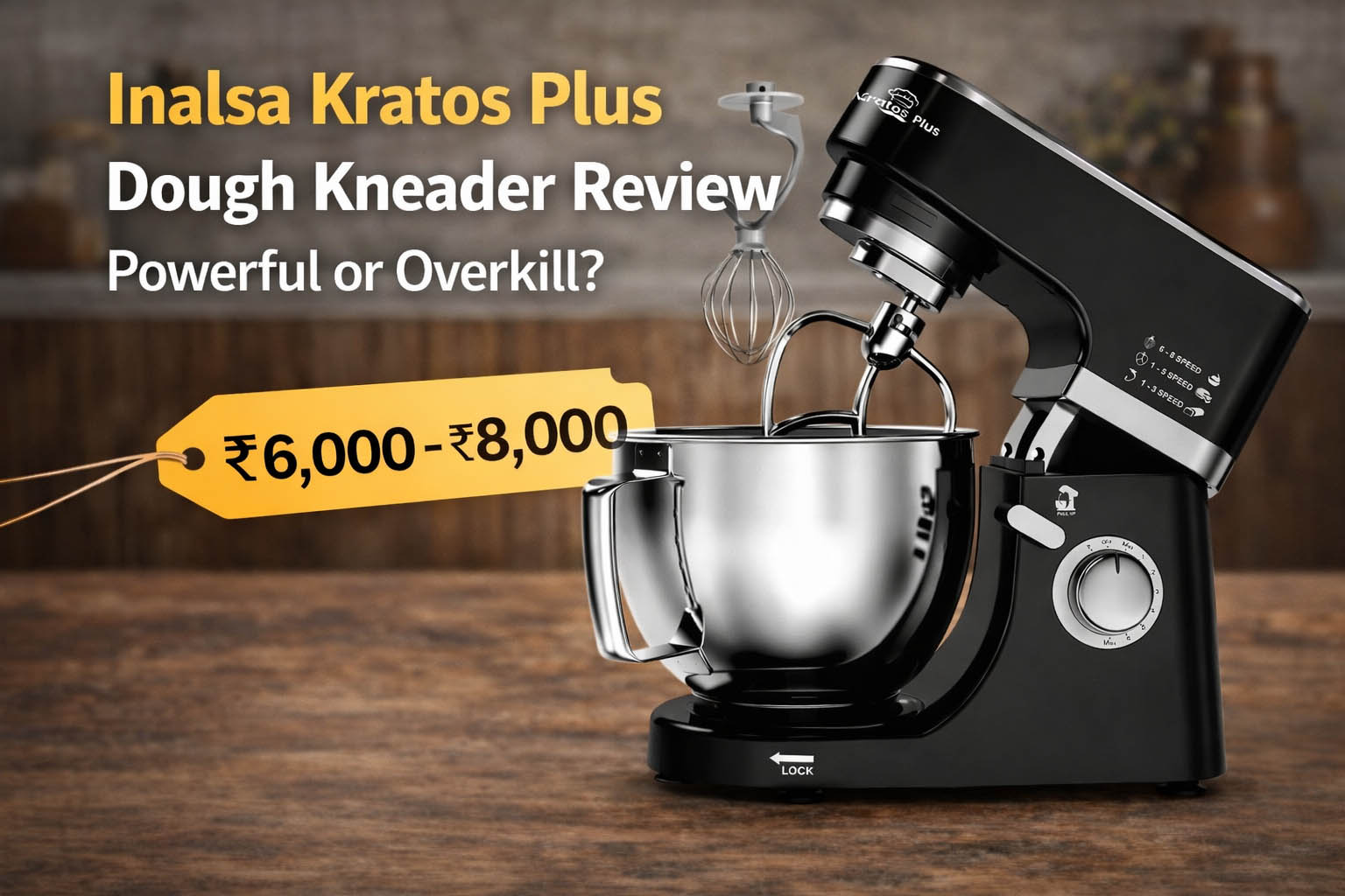 INALSA Kratos Plus Dough Kneader Review